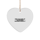 Funny Interior Designer Gifts for Men - Keep Calm Heart Ornament, Durable MDF with High-Gloss Finish, Perfect Christmas Unique Gifts from Friends - Image 1